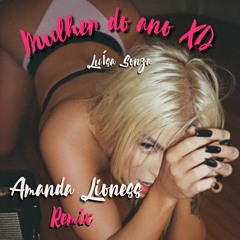 Luisa Sonza - Mulher do Ano xD (Amanda Lioness Remix)