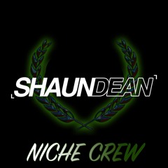 Shaun Dean - Influences E1 - Niche Crew