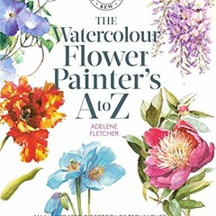 READ EBOOK 💗 Kew: The Watercolour Flower Painter's A to Z: An Illustrated Directory