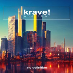 KRAVE! - One Shot