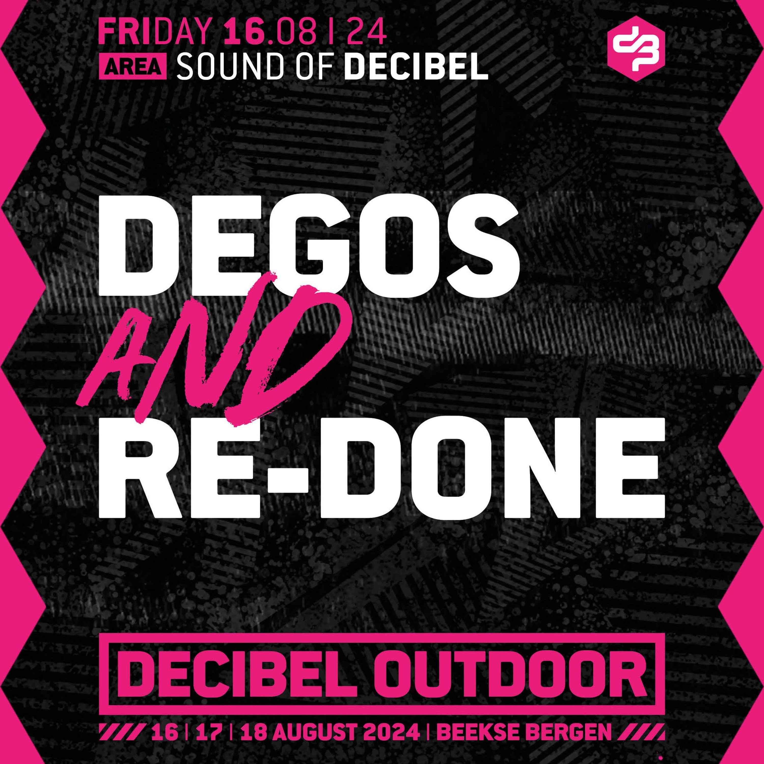 Degos & Re-Done | Decibel outdoor 2024 | Sound of Decibel | Friday episode artwork