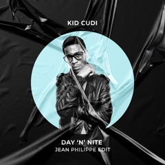 Kid Cudi - Day 'N' Nite (Jean Philippe Vocal Edit)