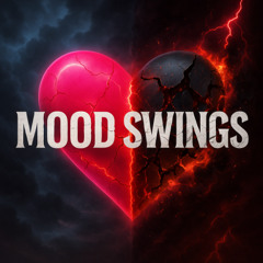 Mood Swings