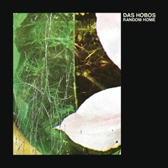 DAS HOBOS - Treehouse - from the new Album "Random Home" - Out Now!