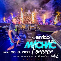 DJ Enrico - Festival Mácháč Forever vol.2 - 20.8.2021
