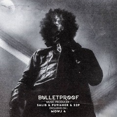 BulletProof (Prod By Salib X Pu9i6her X S2P)