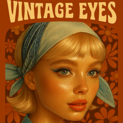 Vintage eyes