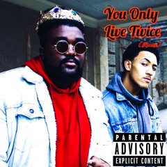 You Only Live Twice (Remix) [feat. kYng DaV]