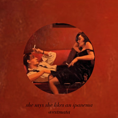 West Mata - She Says She Likes an Ipanema (Eddie Henderson Inside You)