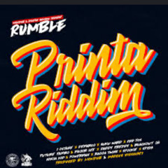 Printa Riddim Mixed By