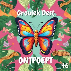 Groulek Dest - Ontpoept 2024