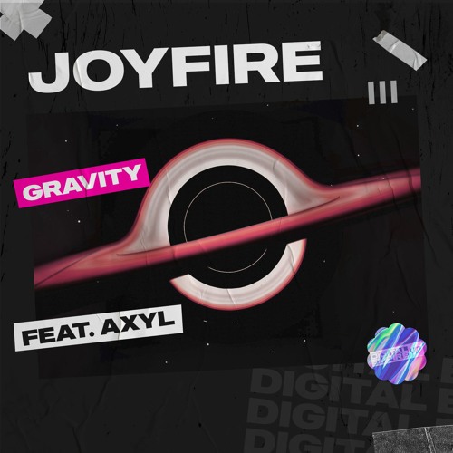 JOYFIRE feat. AXYL - Gravity [OUT NOW]