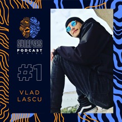 VLAD LASCU [Synapses Podcast 0001/2022]