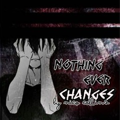Nightcore- Nico Collins - Nothing Ever Changes