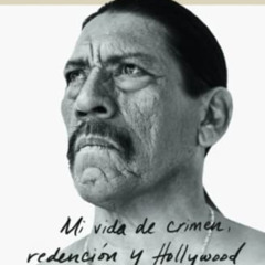 [Download] PDF 📪 Trejo (Spanish edition): Mi vida de crimen, redención y Hollywood (