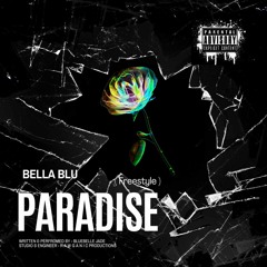 BELLA BLU - PARADISE  (Freestyle)