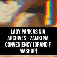 Zamki na Conveniency (Grand F Mashup)