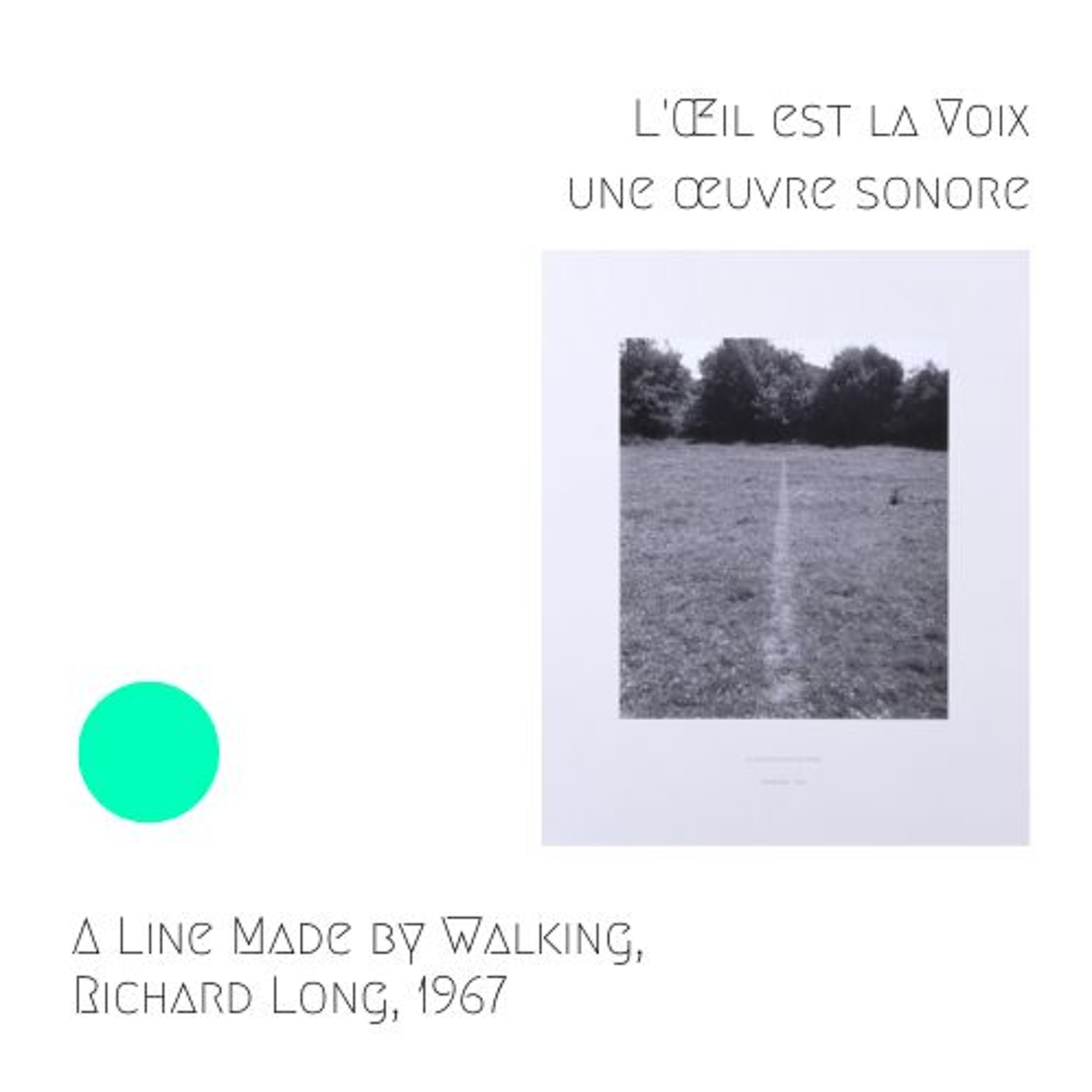 A Line Made by Walking, Richard Long, 1967