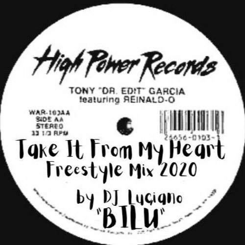 Dj Bilu Feat. Reinaldo - Take it From My Heart (Freestyle Remix 2020)