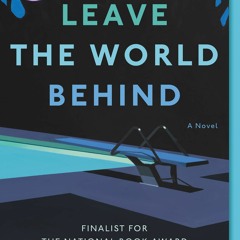 Download ⚡️ Book Leave the World Behind A Novel