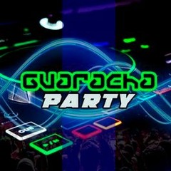 Guaracha House Party Mix (Aug 2020)