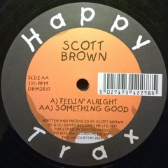Scott Brown - Something Good - Happy Trax (1997)
