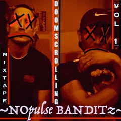 NOpulse Banditz - $elf Inflicted Ft. Perez