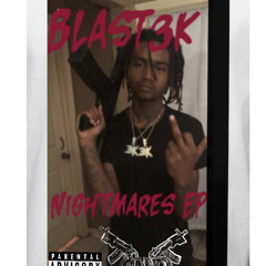 Blast3k- What you Thought (Nightmares)