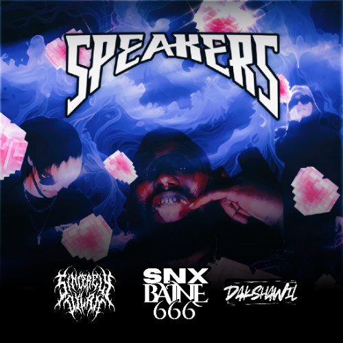sincerely dylan - Speakers (feat. Snxbaine666 & Dakshawil)