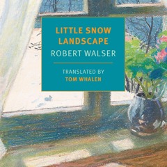 Free read✔ Little Snow Landscape (New York Review Books Classics)