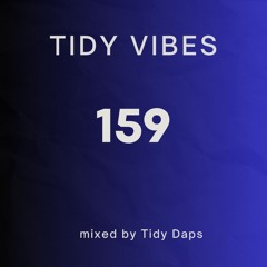 Tidy Vibes 159