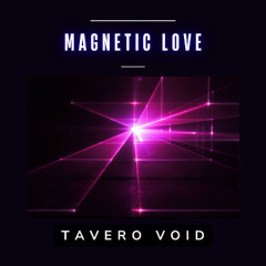 Magnetic Love [Chillwave / Dream EDM Pop]