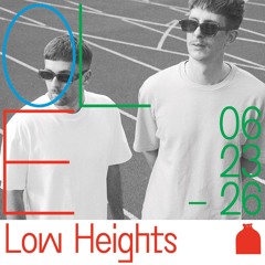 OLE mixtape 003: Low Heights
