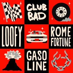 Loofy & Rome Fortune - Gasoline