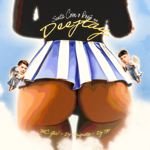 SENTA COM O POPO NO DEEJAY (DJ TF & DJ PIRIQUITA)