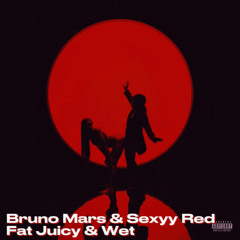 Bruno Mars & Sexyy Red - Fat Juicy & Wet (West Coast Mix) PNG Edit