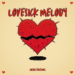 LOVESICK MELODY