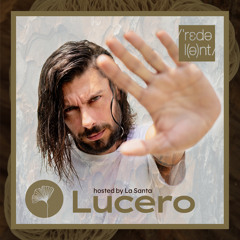 LUCERO Redolent Radio 169