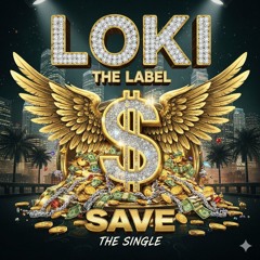 Save - Loki  (feat. Shaun VI) (prod. tendo x vanii2k)