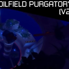 FE2 - Oilfield Purgatory (V2)
