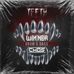 5 Seconds of Summer - Teeth (WiNNER X CMOS REMIX)