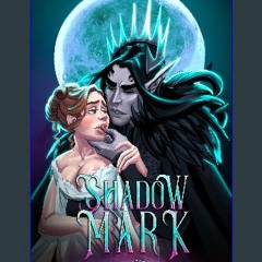READ [PDF] 📖 Shadow Mark (Shattered Galaxies Season Two Book 1) Read Book