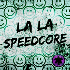 Damnton - La La Speedcore