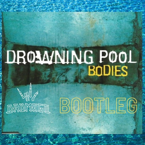Drowning Pool - Bodies (Drumago Bootleg)