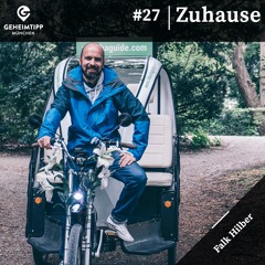Zuhause Podcast #27 mit Falk Hilber -  Rikschafahrer & Mobilitätsneudenker