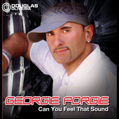 Georgie Porgie - Can You Fell That Sound (Douglas Oliveira Remix)