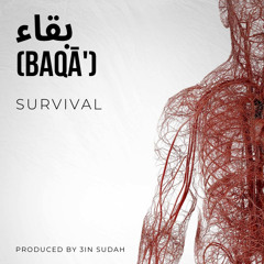 بقاء (Baqā) - Survival