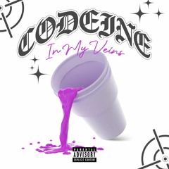 Codeine In My Veins