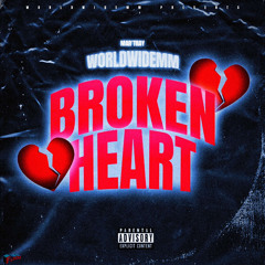 WorldWideMM (Mar’Tray)- Broken Heart