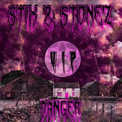 Stix & Stonez - DANGER VIP